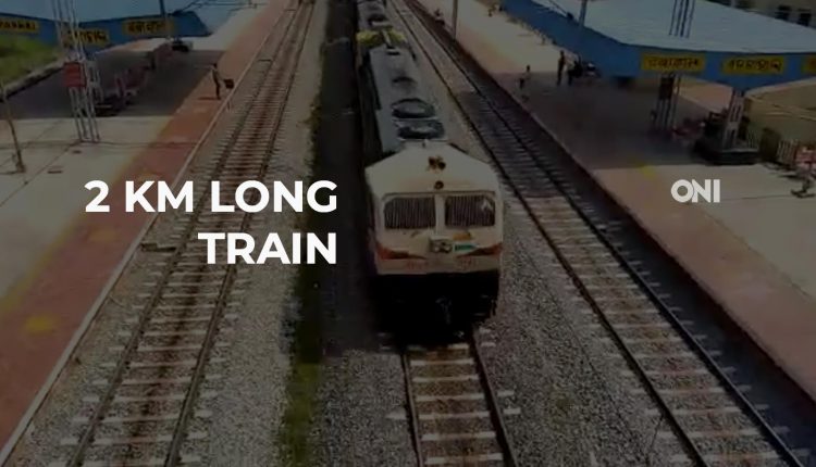 Two KM Long trained experimented in Odisha